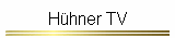 Hhner TV